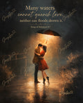 Many Waters Cannot Quench Love | Song of Solomon 8:7 Christian Wall Art + Phone & TV/Computer Wallpaper